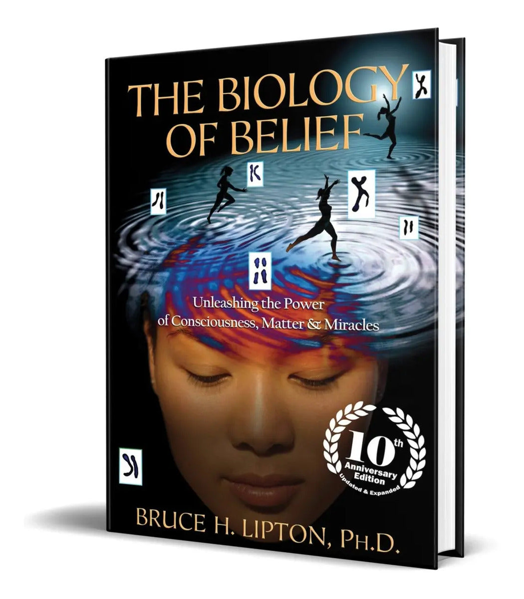Portada de The Biology Of Belief [ La Biologia De La Creencia ] Inglés