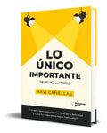 Portada de Libro Lo Único Importante [ Xavi Cañellas ] Original