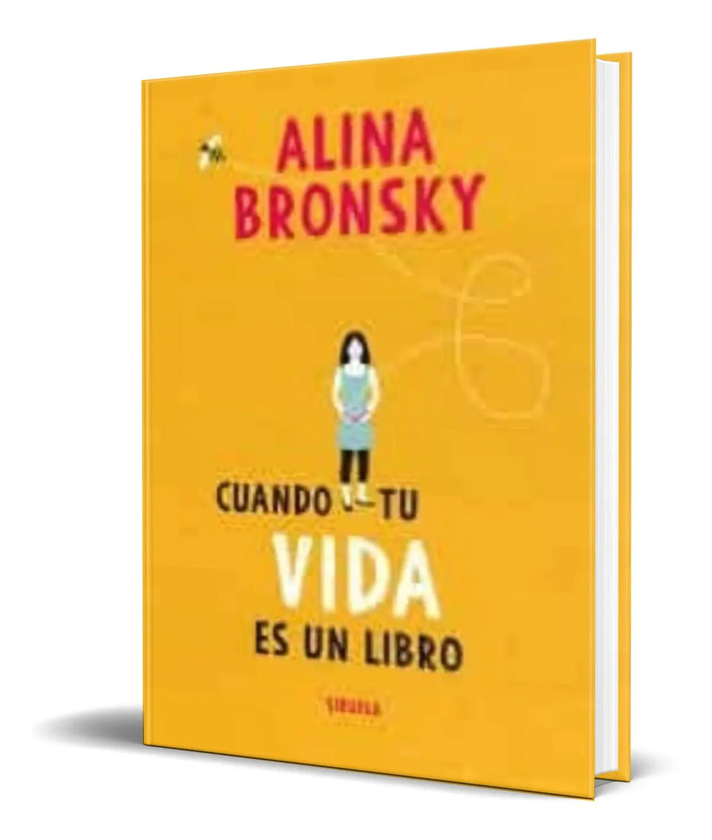 Portada de Libro Cuando Tu Vida Es Un Libro [ Alina Bronsky ] Original