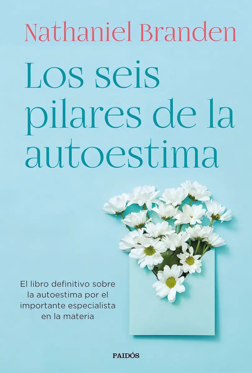 Portada de Libro Los Seis Pilares De La Autoestima - Branden, Nathan...