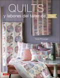 Portada de Quilts Y Labores Del Taller De Tilda