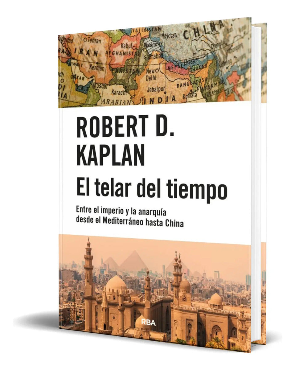 Portada de Libro El Telar Del Tiempo [ Robert D. Kaplan ] Original