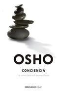 Portada de Conciencia: La Clave Para Vivir En Equilibrio, De Osho. Clave Editorial Debolsillo, Tapa Blanda En Español, 2015