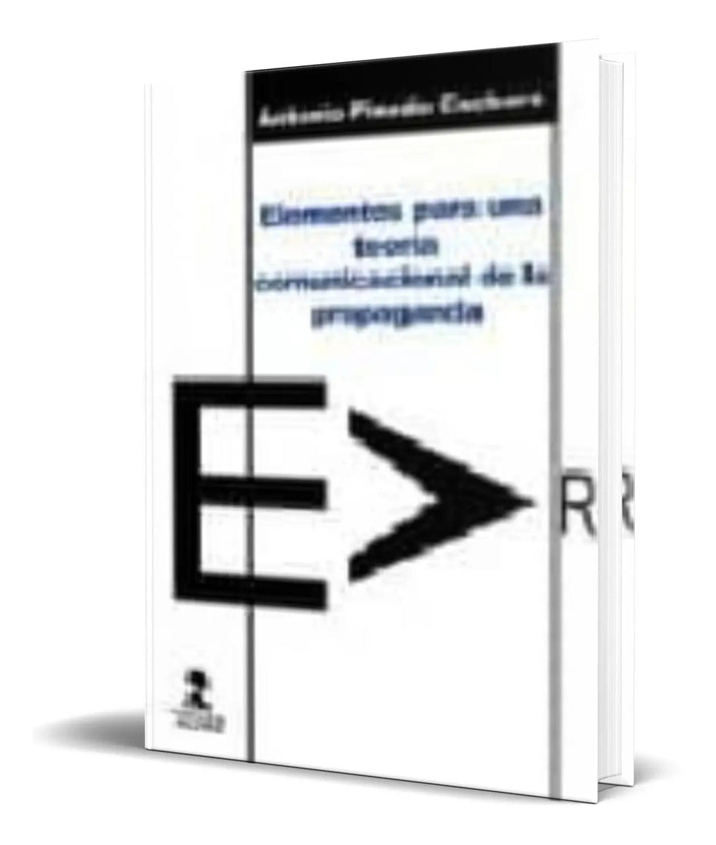 Portada de Elementos Para Una Teoria Comunicacional De La Propaganda