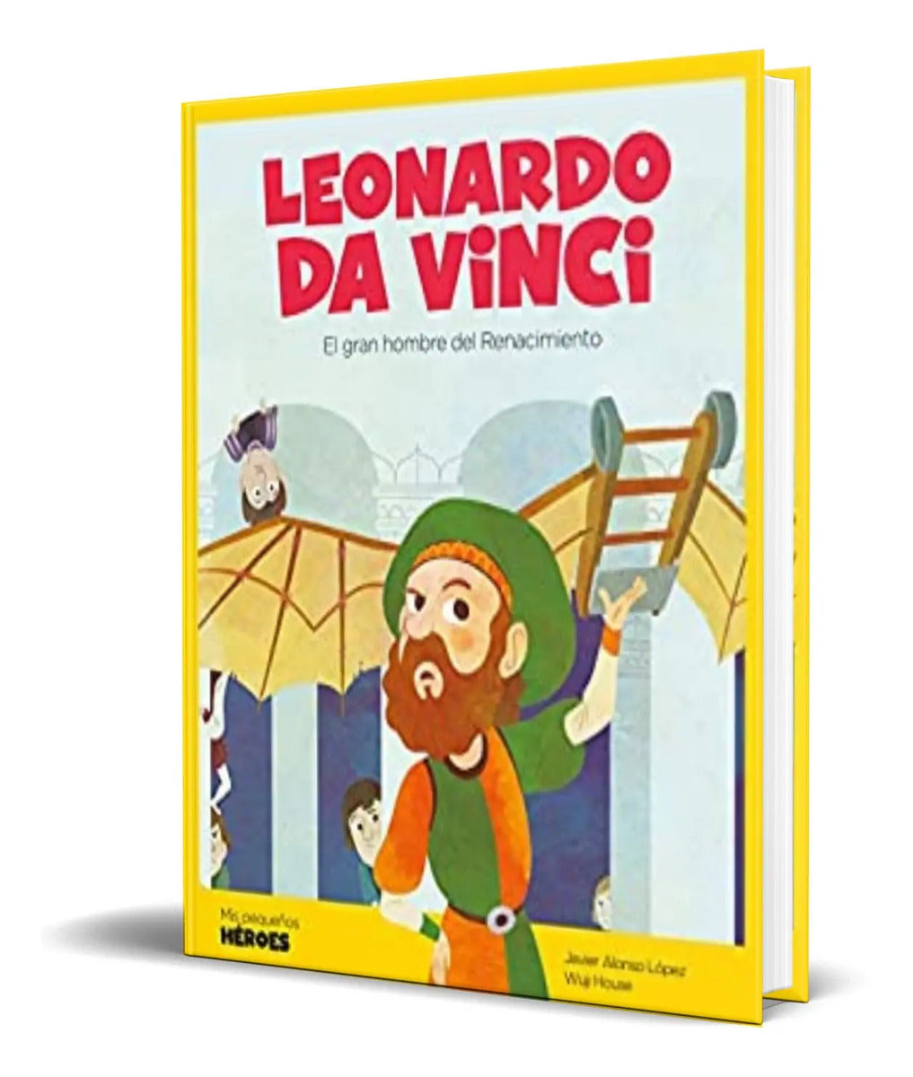 Portada de Libro Mis Pequeños Heroes [ Leonardo Da Vinci ] Original