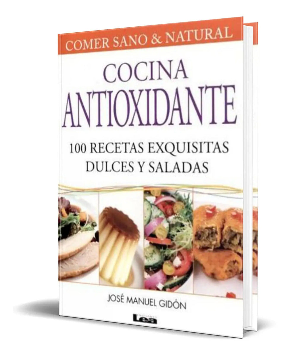 Portada de Libro Cocina Antioxidante [ 100 Recetas Exquisitas ]