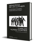Portada de Libro Memorias De Un Luthier [ Carlos Núñez Cortés] Original