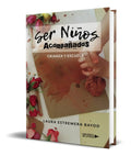 Portada de Libro Ser Niños Acompañados [ Laura Estremera ] Original