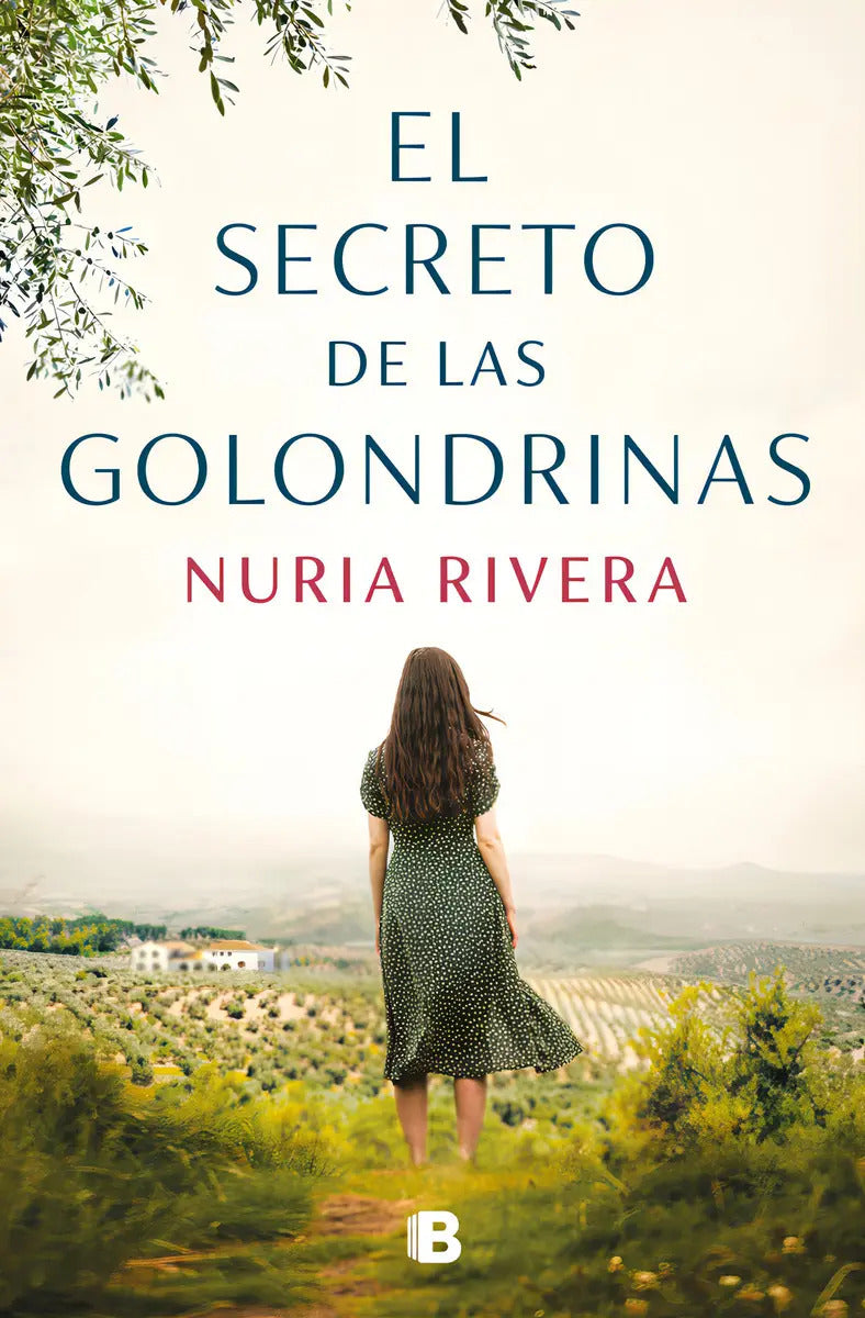 Portada de El Secreto De Las Golondrinas, De Rivera, Nuria. Editorial B, Tapa Blanda En Español