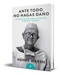 Portada de Libro Ante Todo No Hagas Daño [ Henry Marsh ] Original