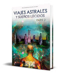 Portada de Libro Viajes Astrales Y Sueños Lúcidos [ Vol. 2 ] Original