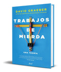 Portada de Libro Trabajos De Mierda [ David Graeber ] Original