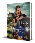 Portada de En Los Brazos Del Zorro, De Emma G. Fraser. Editorial Independently Published, Tapa Blanda En Español, 2023