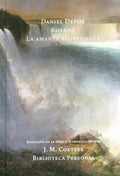 Portada de Roxana. La Amante Afortunada, De Defoe, Daniel. Editorial El Hilo De Ariadna, Tapa Dura En Español, 2015