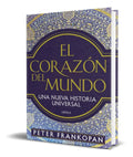 Portada de Libro El Corazón Del Mundo [ Peter Frankopan ] Original