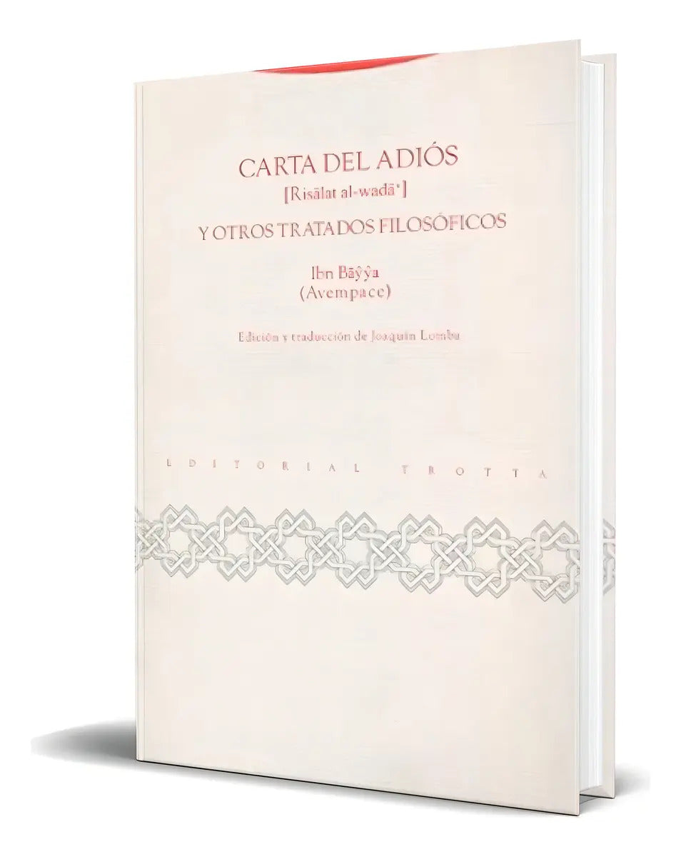 Portada de Libro Carta Del Adios Y Otros Tratados Filosoficos Original: [rislat Al-wad] Y Otros Tratados Filosóficos, De Ave…