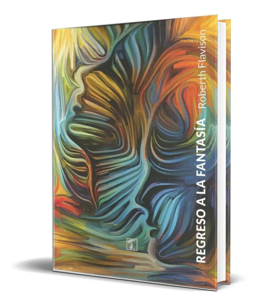 Portada de Libro Regreso A La Fantasía [ Roberth Flavison ] Original