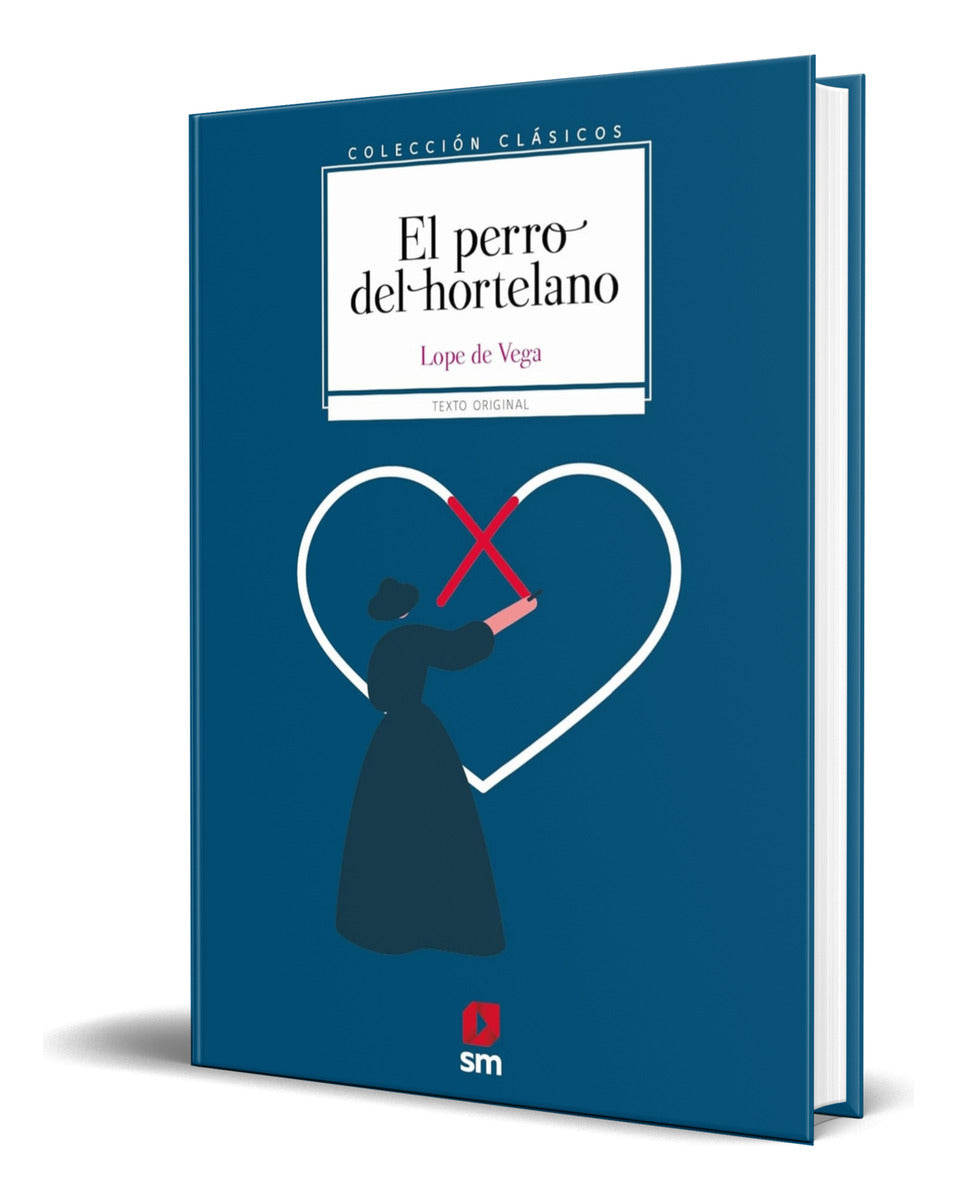 Portada de Libro El Perro Del Hortelano [ Lope De Vega ] Original