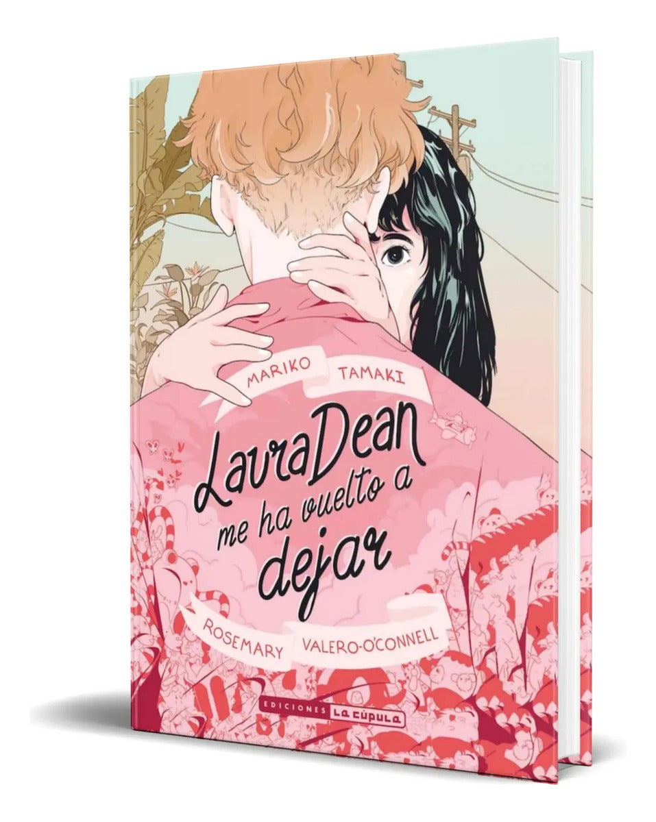 Portada de Libro Laura Dean Me Ha Vuelto A Dejar [ Original ]