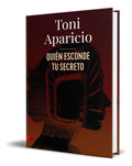 Portada de Libro Quién Esconde Tu Secreto [ Toni Aparicio ] Original, De Toni Aparicio. Alianza Editorial, Tapa Blanda En Es…