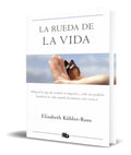 Portada de Libro La Rueda De La Vida [ Elisabeth Kubler-ross ] Original