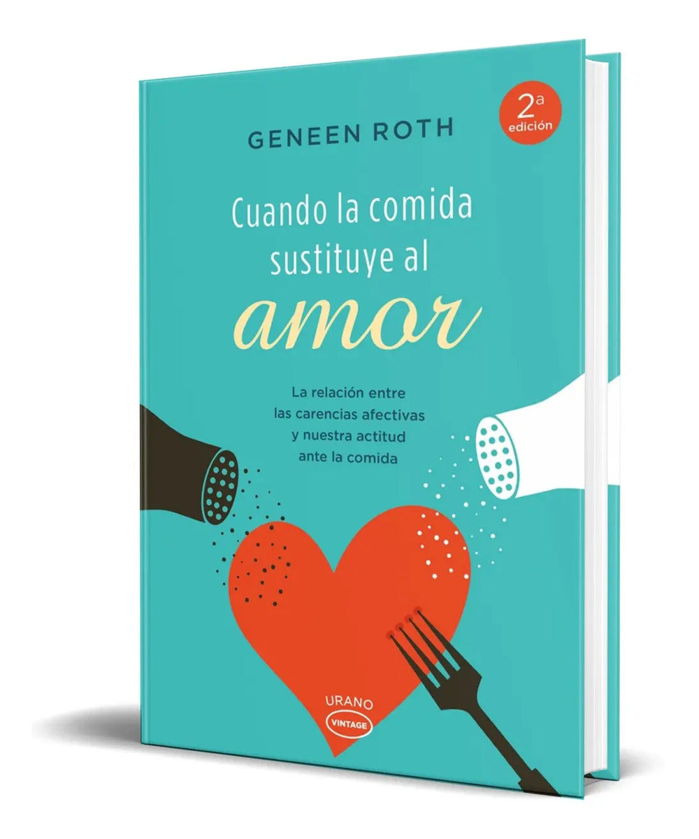 Portada de Libro Cuando La Comida Sustituye Al Amor [ Original ]