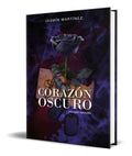 Portada de Libro Corazón Oscuro [ Trilogía Corazón Vol. 2 ] Original