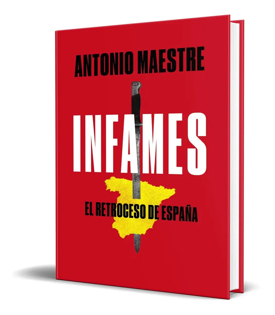 Portada de Libro Infames - Antonio Maestre [ Original ] Pasta Dura