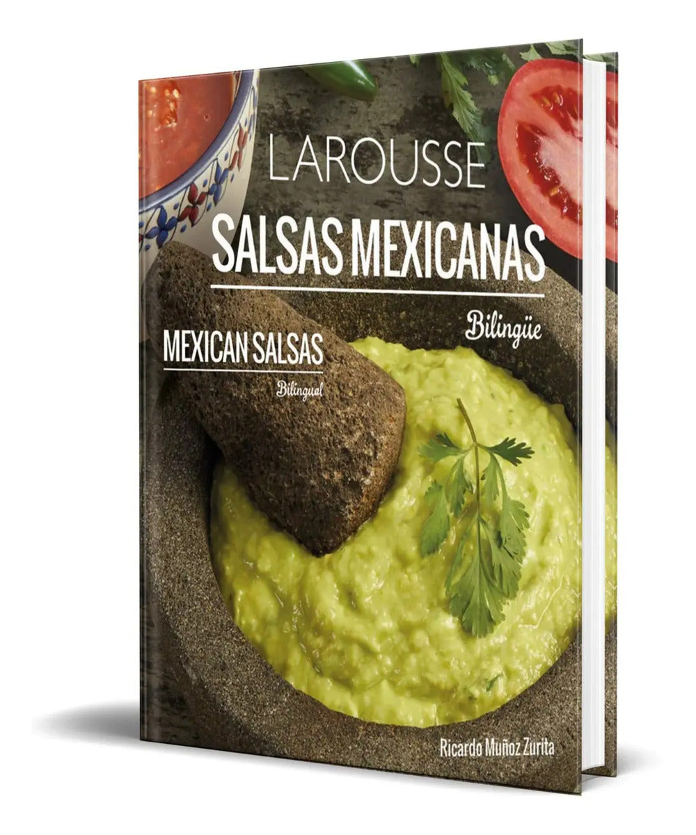 Portada de Libro Salsas Mexicanas Edición Bilingüe Editorial Larousse De Ricardo Muñoz Zurita