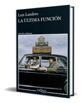 Portada de Libro La Última Función [ Luis Landero ] Original