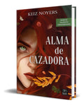 Portada de Libro Alma De Cazadora [ Keiz Noyers ] Original