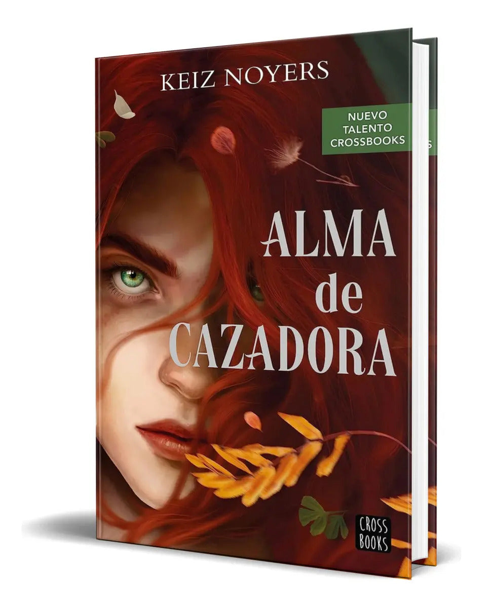 Portada de Libro Alma De Cazadora [ Keiz Noyers ] Original