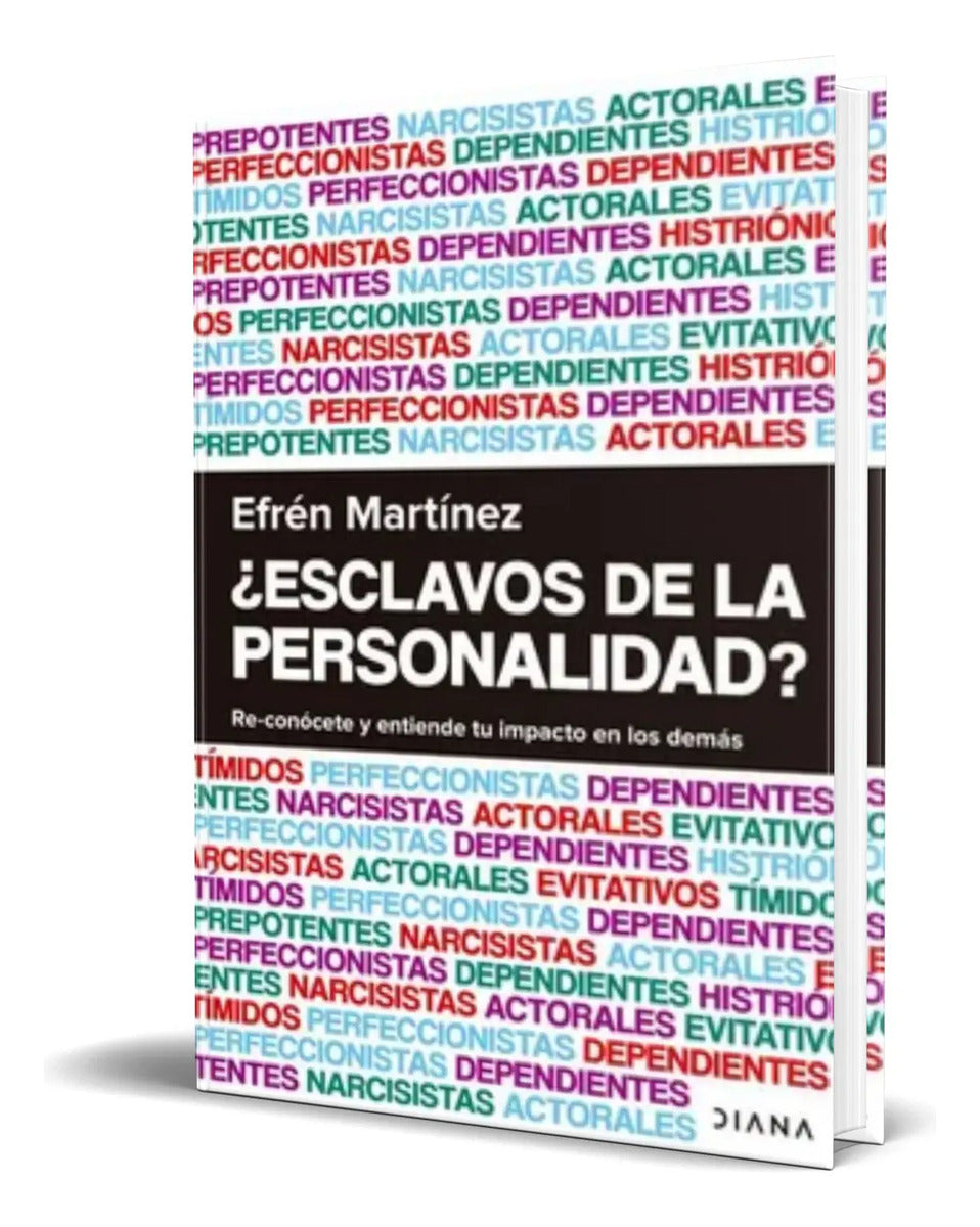 Portada de Libro Esclavos De La Personalidad? Efrén Martínez Original