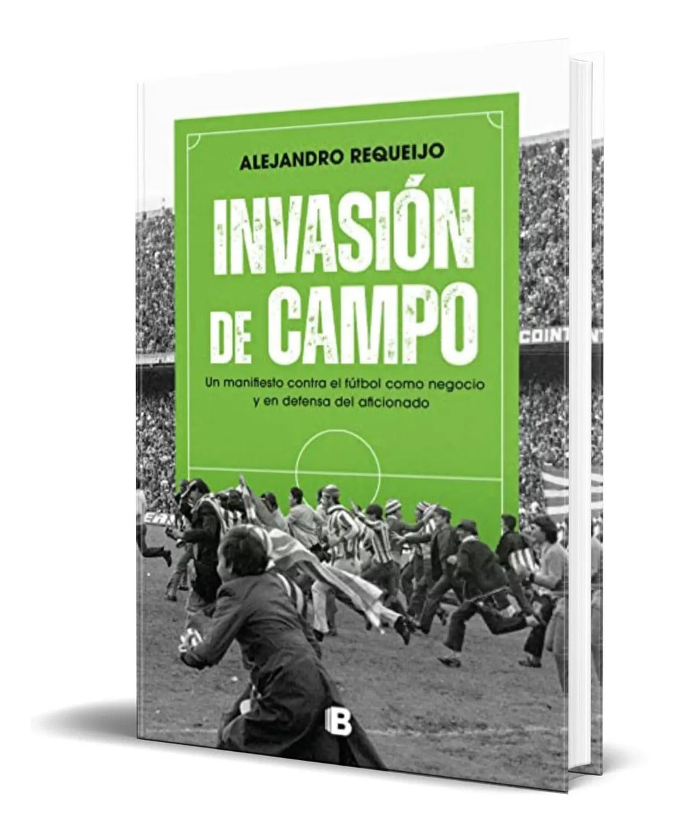 Portada de Libro Invasión De Campo Alejandro Requeijo Mateo Original