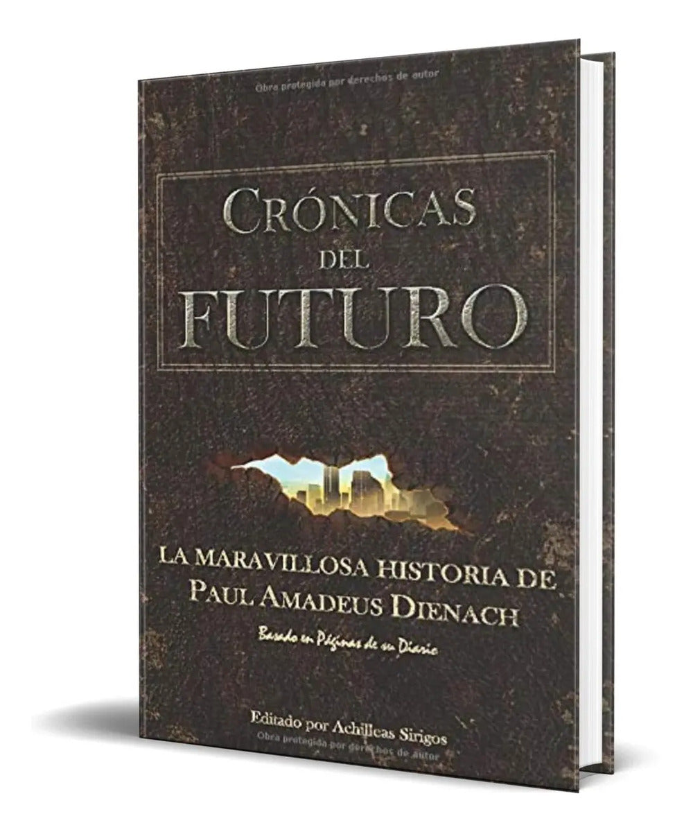 Portada de Libro Crónicas Del Futuro [ La Maravillosa Historia De Paul]