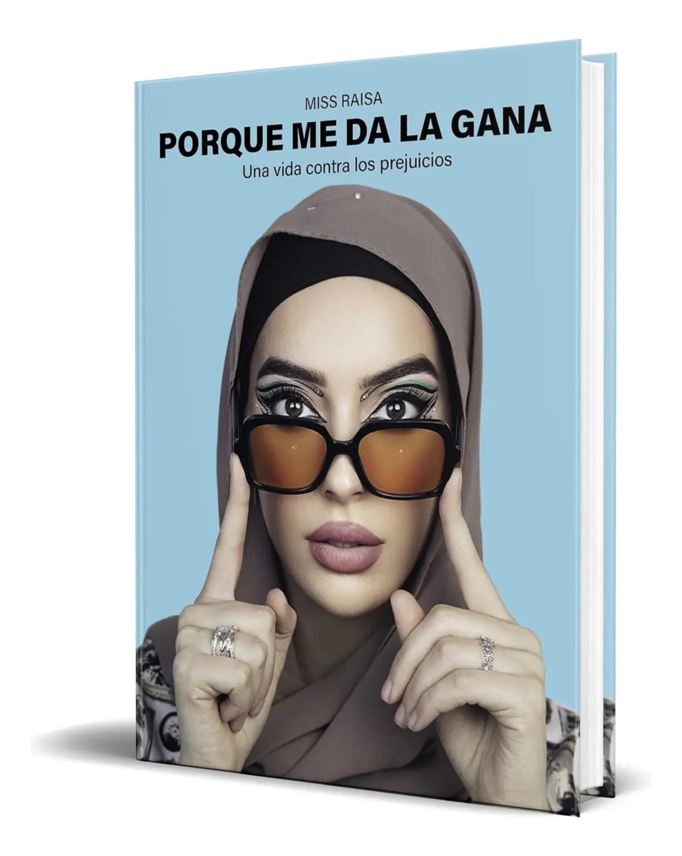 Portada de Libro Porque Me Da La Gana [ Miss Raisa ] Original