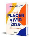 Portada de Libro Por El Placer De Vivir 2023 [ César Lozano ] Original
