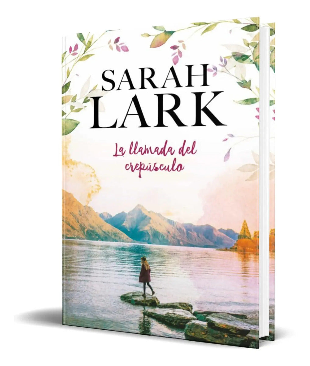 Portada de Libro La Llamada Del Crepusculo [ Sarah Lark ] Original