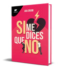 Portada de Libro Si Me Dices Que No [ Ava Draw ] Original