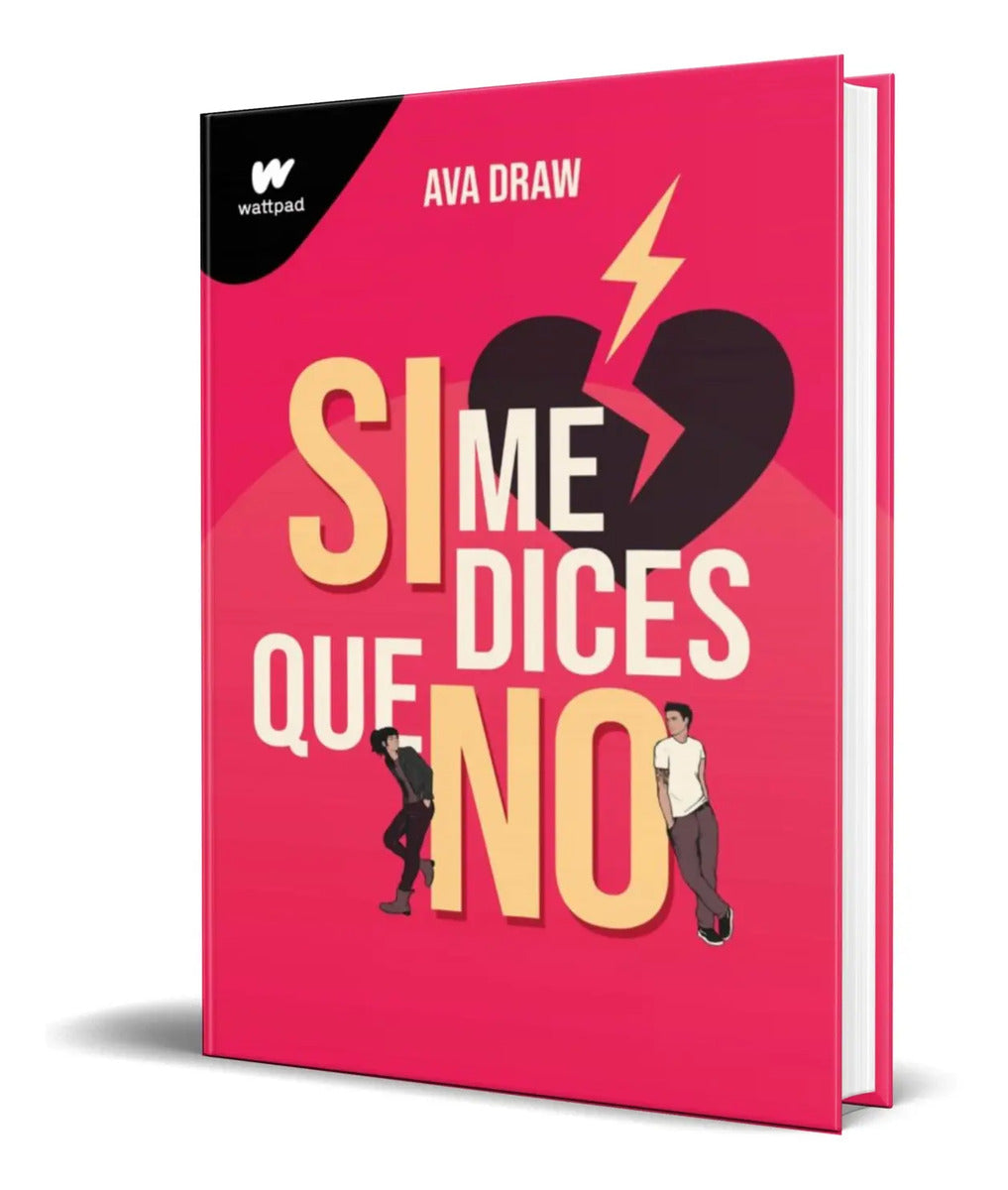 Portada de Libro Si Me Dices Que No [ Ava Draw ] Original