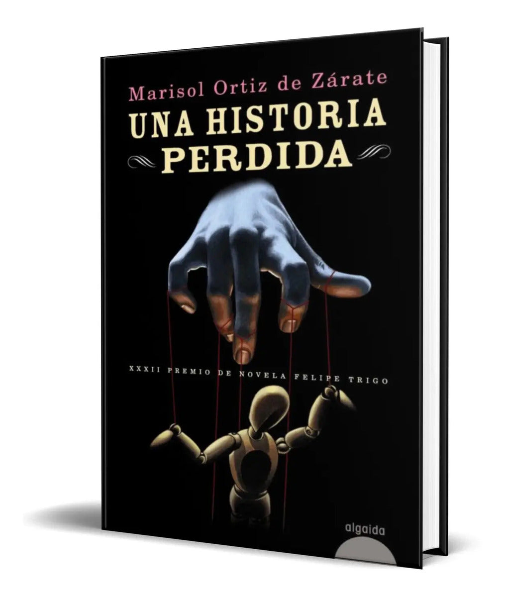 Portada de Una Historia Perdida [ Marisol Ortiz De Zarate ] Original
