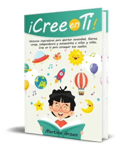 Portada de Cree En Ti, De Martina Groen. Editorial Independently Published, Tapa Blanda En Español, 2022