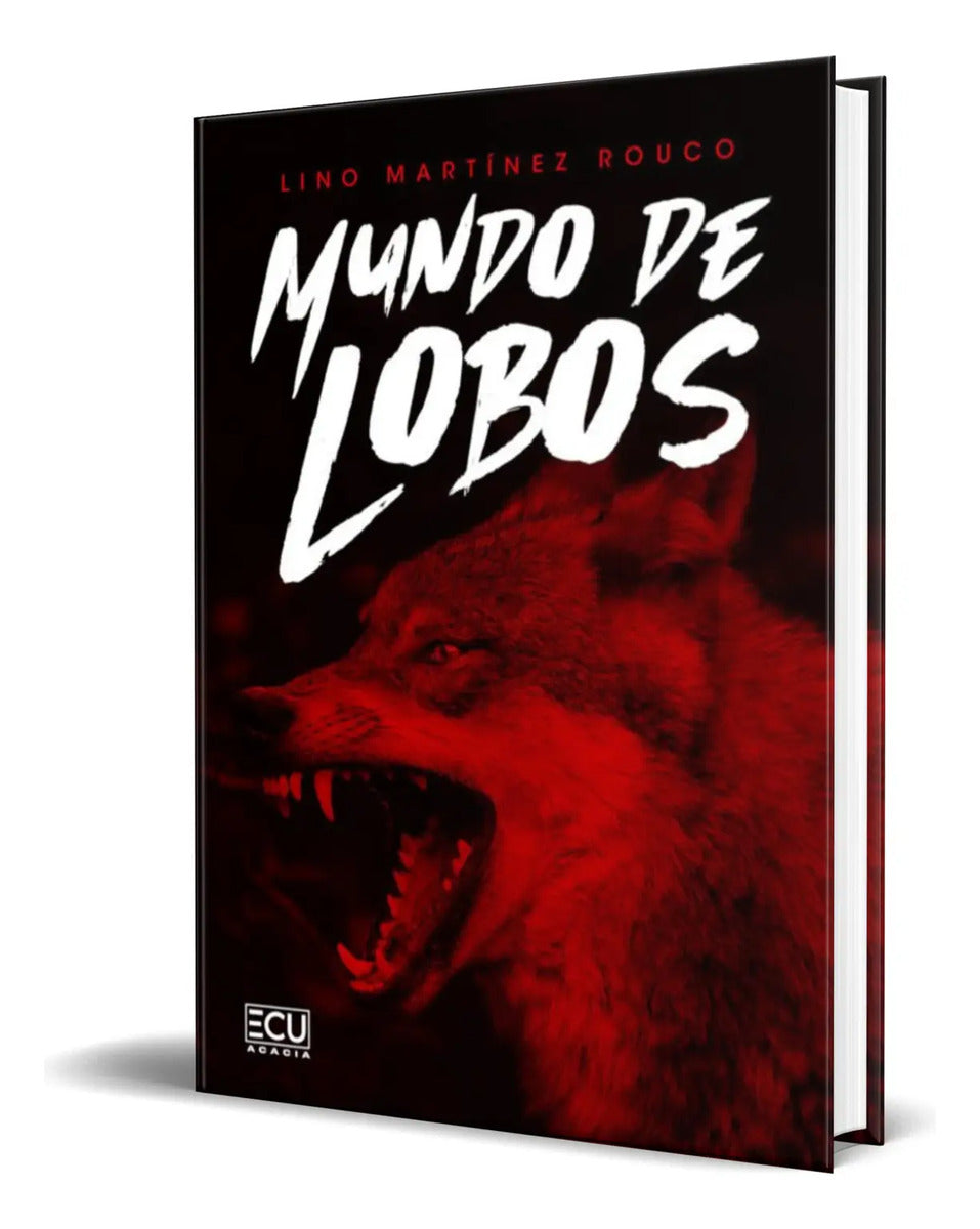Portada de Libro Mundo De Lobos [ Lino Martinez Rouco ] Original