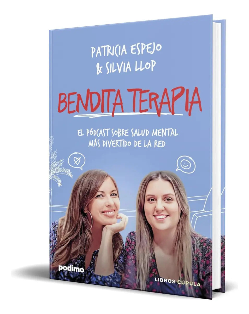 Portada de Libro Bendita Terapia [ Patricia Espejo ] Original: El Pódcast Sobre Salud Mental Más Divertido De La Red, De Pat…
