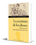Portada de Libro La Escritura De Los Dioses [ Juan Manuel A. ] Original