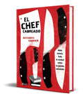 Portada de Libro El Chef Cabreado [ Anthony Warner ] Original