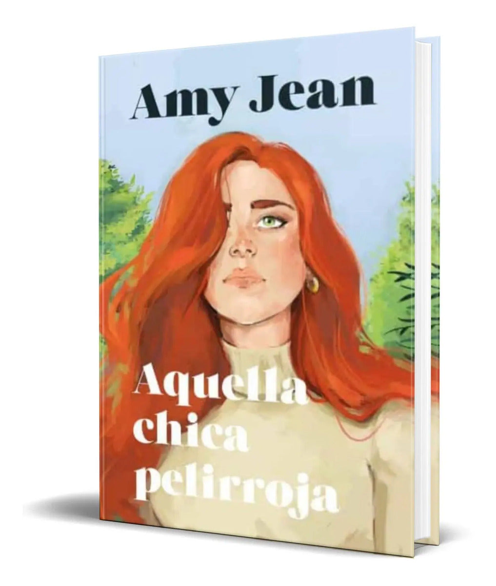 Portada de Libro Aquella Chica Pelirroja [ Amy Jean ] Original