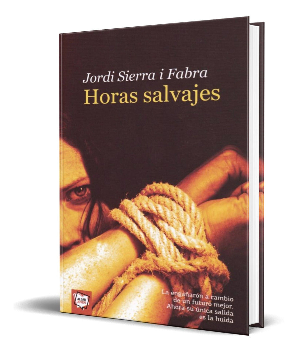 Portada de Libro Horas Salvajes [ Jordi Sierra I Fabra ] Original