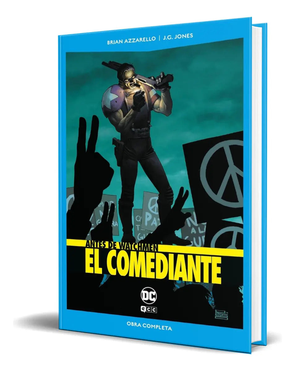 Portada de Libro Antes De Watchmen [ El Comediante ] Original, De Brian Azzarello. Editorial Ecc Ediciones, Tapa Dura En Esp…