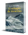 Portada de Libro El Refugio De Invierno [ Kevin Mccarthy ] Original